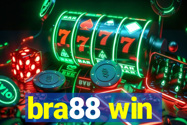 bra88 win